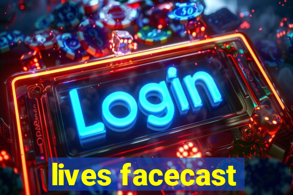 lives facecast